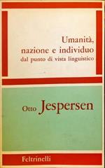 Umanità, nazione e individuo dal punto di vista linguistico