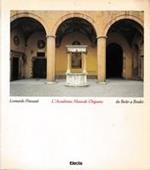 L' ACCADEMIA MUSICALE CHIGIANA. Da Boito a Boulez