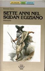 Sette Anni Nel Sudan Egiziano - Memorie