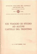 Xxi Viaggio Di Studio Ad Alcuni Castelli Del Trentino
