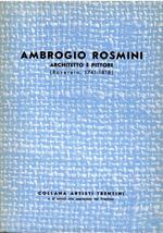 Ambrogio Rosmini Architetto E Pittore (Rovereto, 1741-1818)