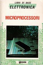Libri Base Di Elettronica - Microprocessori