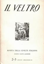 Il Veltro Rivista Della Civiltà Italiana N. 2-3 Anno Xii 1973