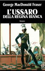 L' Ussaro Della Regina Bianca