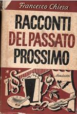 Racconti Del Passato Prossimo