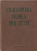 Enciclopedia Medica Per Tutti