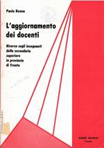 L' Aggiornamento Dei Docenti Ricerca Sugli Insegnanti Della Secondaria Superiore In Provincia Di Trento