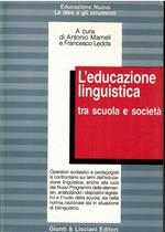 L' Educazione Linguistica Tra Scuola E Società