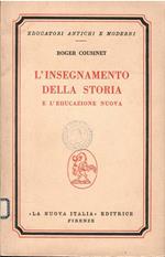 L' Insegnamento Della Storia E L'Educazione Nuova