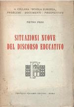 Situazioni Nuove Del Discorso Educativo