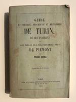 Guide Historique Descriptif et Artistique de Turin de ses environs et des villes les plus remarquables du Piemont