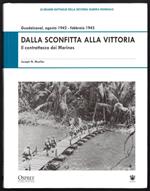 Dalla sconfitta alla vittoria. Il contrattacco dei Marines