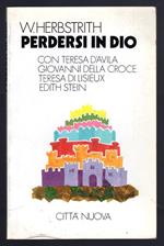 Perdersi in Dio