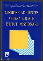 Missione ad gentes chiesa locale Istituti missionari