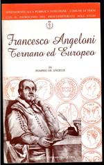 Francesco Angeloni Ternano ed Europeo