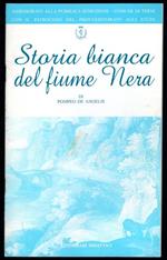 Storia bianca del fiume Nera