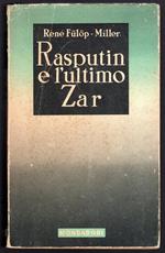 Rasputin e l'ultimo Zar