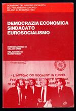 Democrazia economica sindacato eurosocialismo