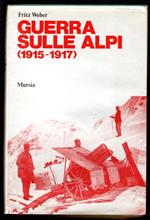 GUerra sulle Alpi (1915-1917)