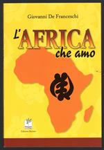 L' Africa che amo