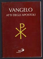 Vangelo e Atti degli Apostoli