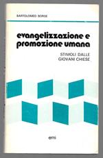 Evangelizzazione e promozione umana - Stimoli dalle giovani chiese