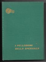 I pellegrini della speranza