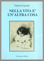 Nella vita è un'altra cosa