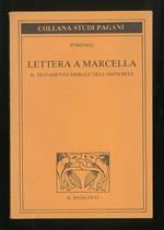 Lettera a Marcella – Il testamento morale dell'antichità