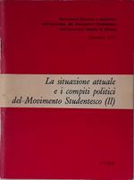 La situazione attuale e i compiti politici del Movimento Studentesco II