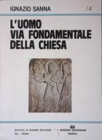 L' uomo via fondamentale della chiesa