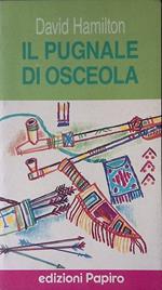 Il pugnale di Osceola