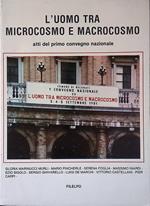 L' uomo tra microcosmo e macrocosmo. Atti del primo convegno nazionale. Recanati 1981