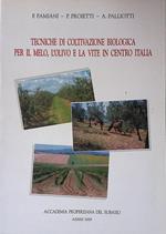 Tecniche di coltivazione biologica per il melo, l'olivo e la vite in Centro Italia