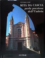 Rita da Cscia. Perla preziosa dell'Umbria