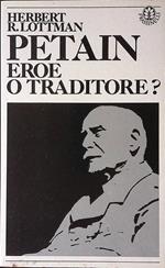 Petain eroe o traditore?