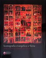 Iconografia evangelica a Siena dalle origini al Concilio di Trento