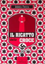 Il ricatto della croce