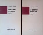Discorsi politici. Volume I - II