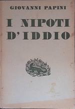 I nipoti d'Iddio 1903-1931