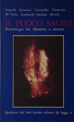 Il fuoco sacro. Demologia fra dibattito e ricerca