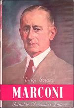 Marconi. La radio in pace e in guerra