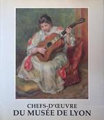 Chefs-d'oeuvre du Musée de Lyon