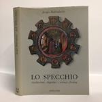 Lo specchio. Rivelazioni, inganni e science-fiction