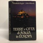 Terre e città di magia in Europa