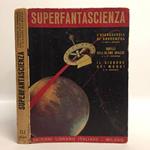 Superfantascenza (L'AVANGUARDIA DI ANDROMEDA, QUELLI DELL'ALTRO SPAZIO, QUELLI DELL'ALTRO SPAZIO