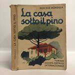 La casa sotto il pino