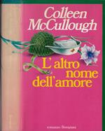 L' altro nome dell'amore