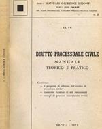 Diritto processuale civile. Manuale teorico e pratico