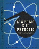 L' Atomo e il petrolio